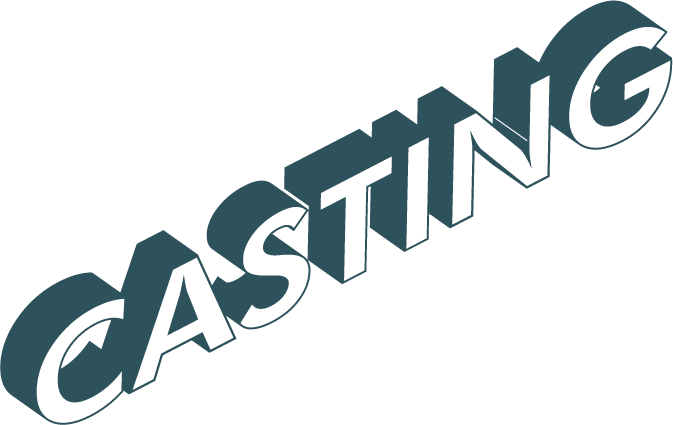 CASTING